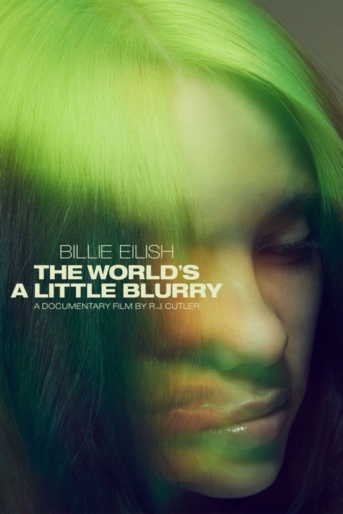 Billie Eilish: The World's a Little Blurry poster